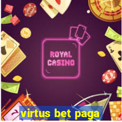 virtus bet paga